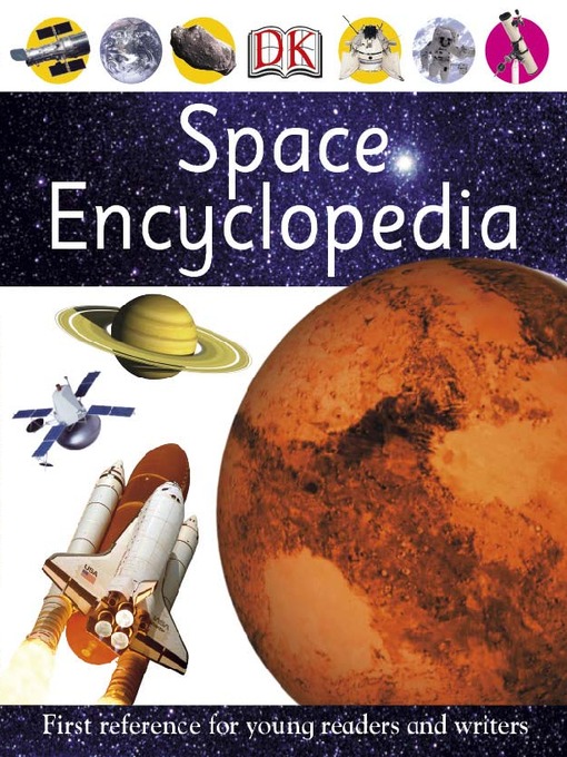 Title details for Space Encyclopedia by DK - Available